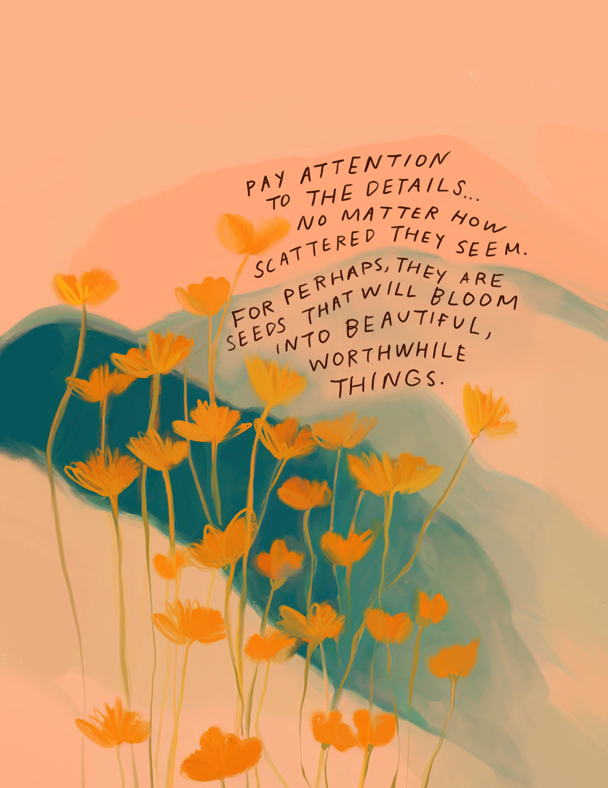 "Pay Attention to the details" - 8" x 10" Print
