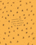 "I will continue to bloom" - 8" x 10" Print